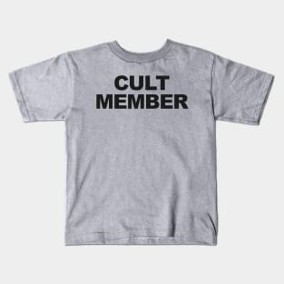 CULT MEMBER Kids T-Shirt